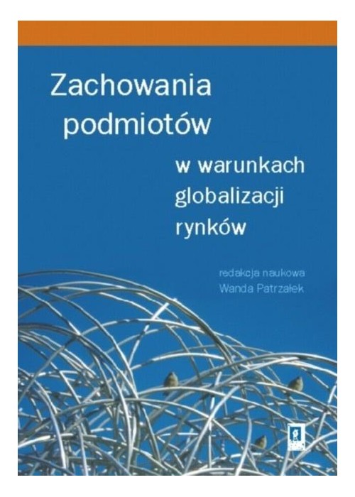 Zachowania podmiotów w warunkach globalizacji rynk