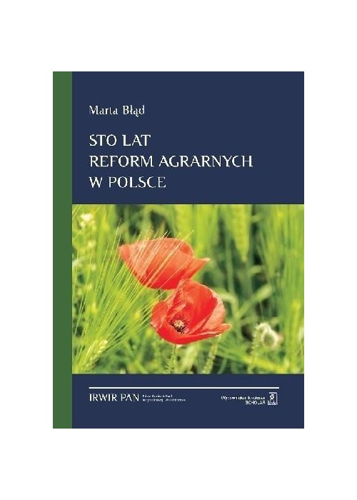 Sto lat reform agrarnych w Polsce