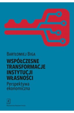 Współczesne transformacje instytucji własności