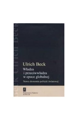 Władza i przeciwwładza w epoce globalnej