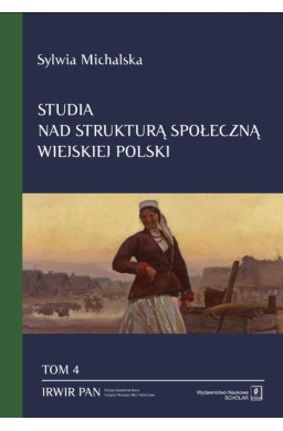 Studia nad strukturą społeczną wiejskiej... T.4