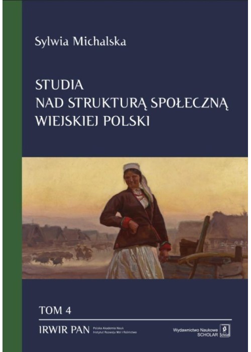 Studia nad strukturą społeczną wiejskiej... T.4