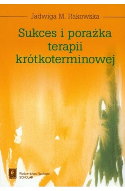 Sukces i porażka terapii krótkoterminowej