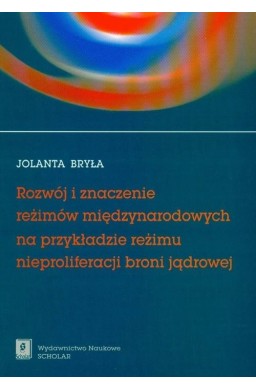 Rozwój i znaczenie reżimów międzynarodowych...