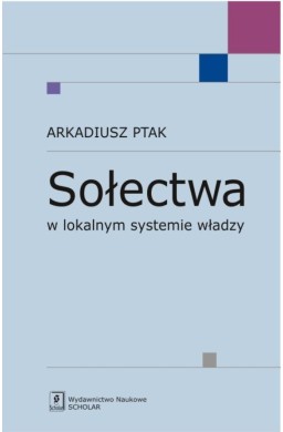 Sołectwa w lokalnym systemie władzy