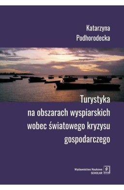 Turystyka na obszarach wyspiarskich wobec..