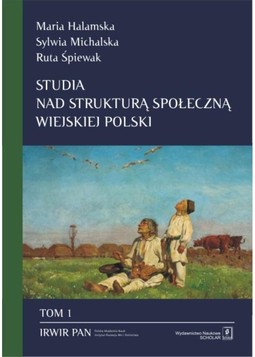 Studia nad strukturą społeczną wiejskiej... T.1