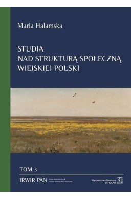 Studia nad strukturą społeczną wiejskiej... T.3