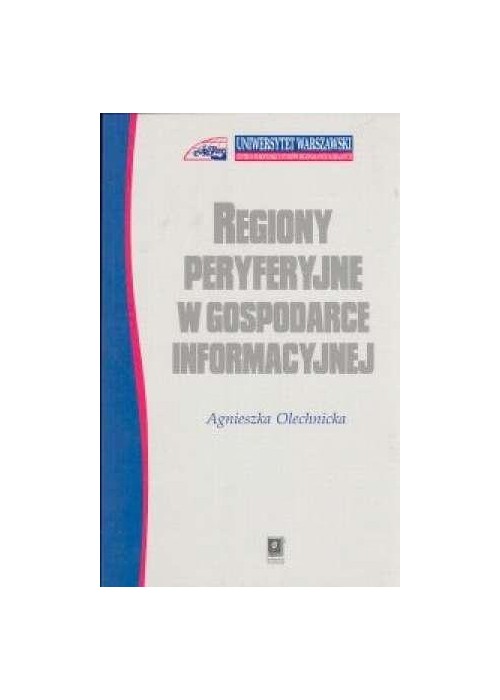 Regiony peryferyjne w gospodarce informacyjnej