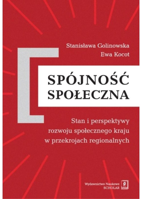 Spójność społeczna. Stan i perspektywy rozwoju...