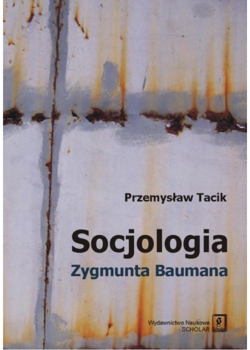 Socjologia Zygmunta Baumana