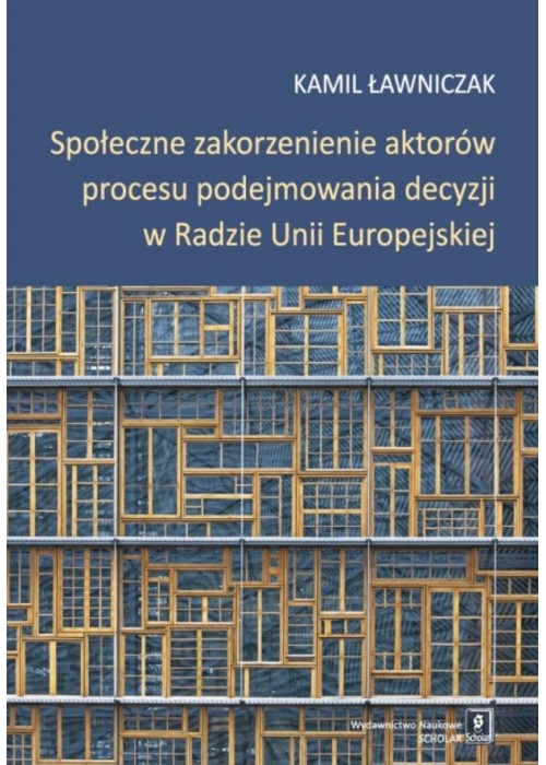 Społeczne zakorzenienie aktorów procesu...