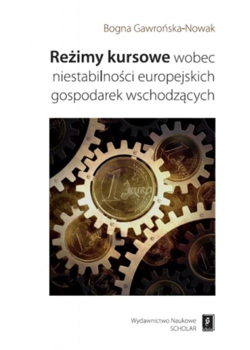 Reżimy kursowe wobec niestabilności europejskich..