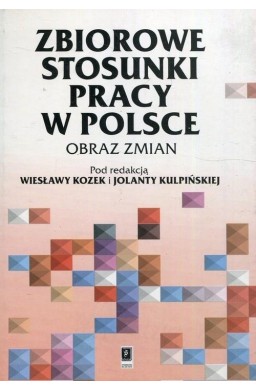 Zbiorowe stosunki pracy w Polsce