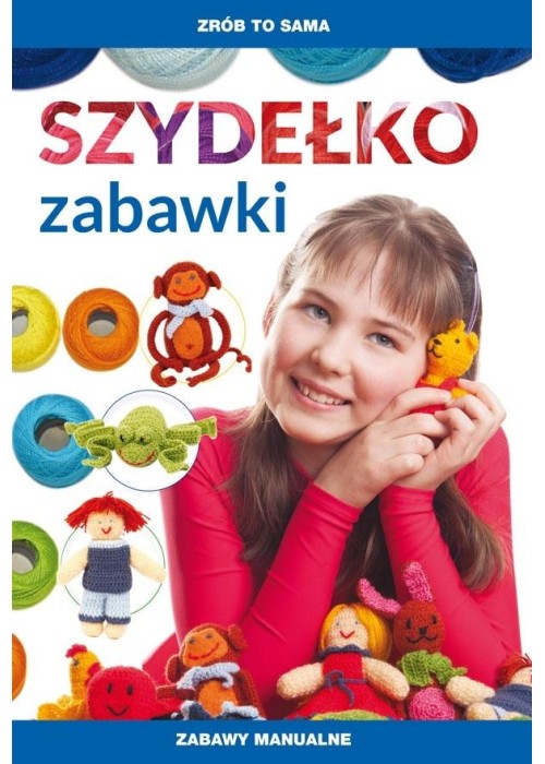 Szydełko. Zabawki. Zabawy manualne