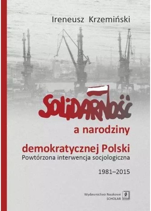 Solidarność a narodziny demokratycznej Polski