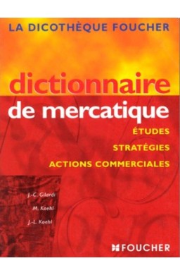Dictionnaire de mercatique Etudes strategies