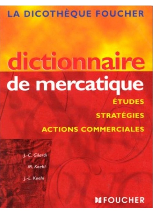 Dictionnaire de mercatique Etudes strategies