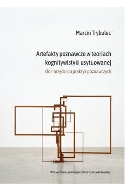 Artefakty poznawcze w teoriach kognitywistyki...