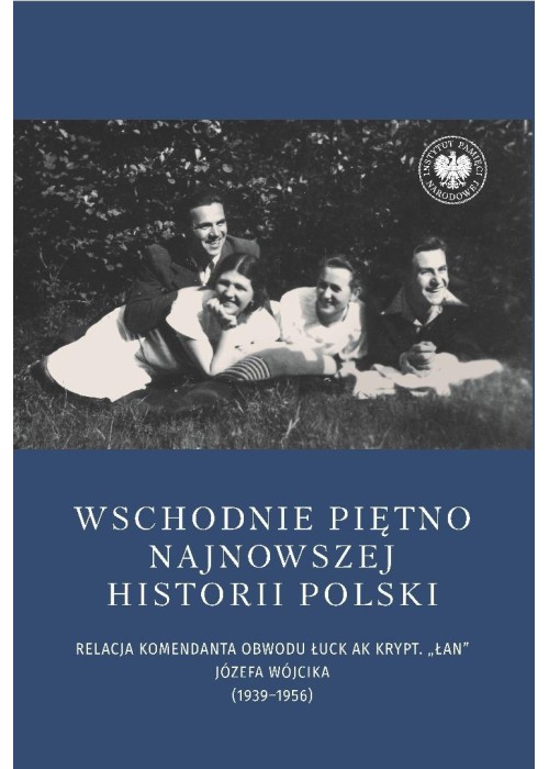 Wschodnie piętno najnowszej historii Polski