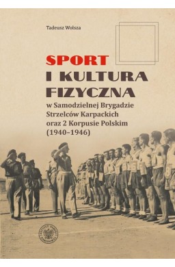 Sport i kultura fizyczna w Samodzielnej Brygadzie