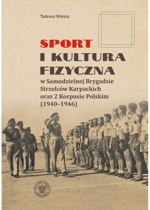 Sport i kultura fizyczna w Samodzielnej Brygadzie