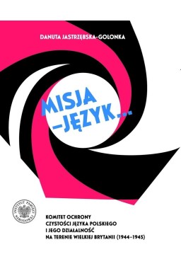Misja - język. Komitet Ochrony Czystości Języka...