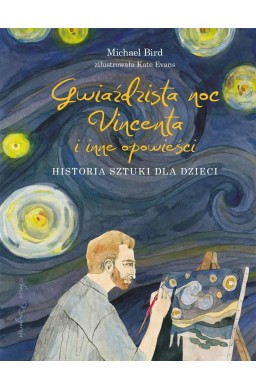 Gwiaździsta noc Vincenta i inne opowieści