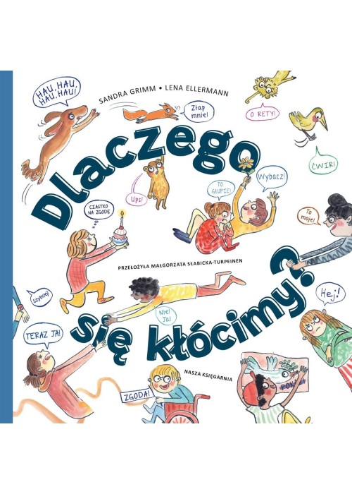 Dlaczego się kłócimy?