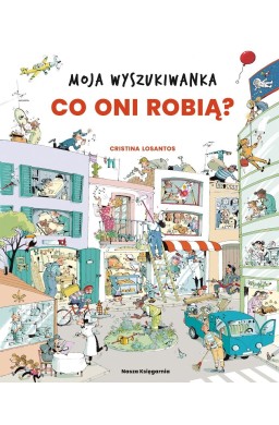 Co oni robią? Moja wyszukiwanka