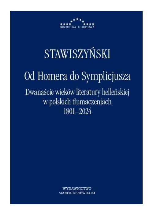 Od Homera do Symplicjusza. Dwanaście wieków..