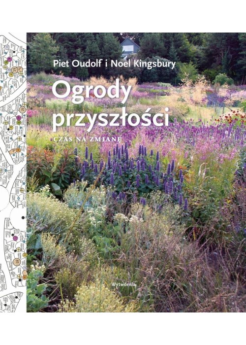 Ogrody przeszłości. Czas na zmianę