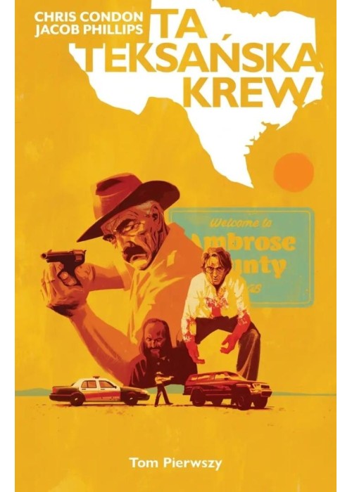 Ta teksańska krew T.1