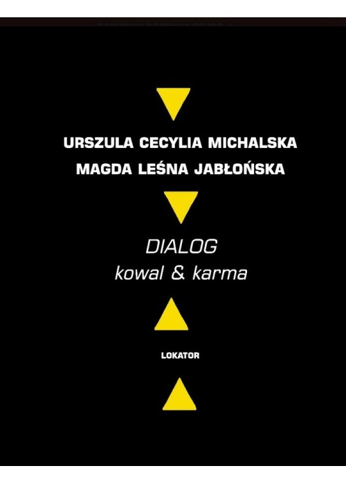 Dialog. Kowal & karma