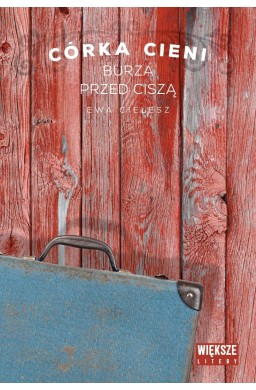 Córka cieni T.3 Burza przed ciszą DL