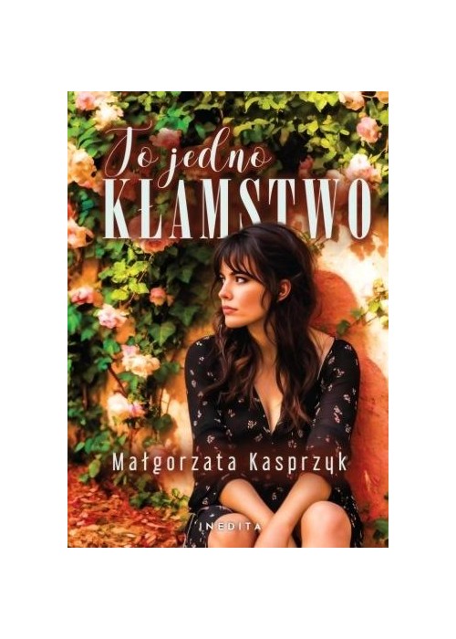 To jedno kłamstwo
