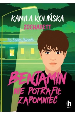 Benjamin nie potrafił zapomnieć