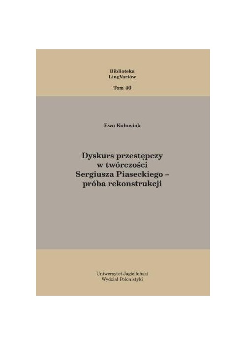 Dyskurs przestępczy w twórczości Sergiusza...