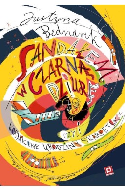 Sandałem w czarną dziurę czyli kosmiczne...