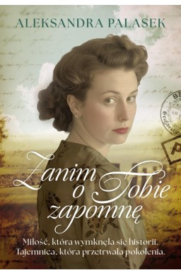 Zanim o Tobie zapomnę