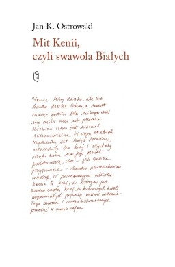 Mit Kenii, czyli swawola Białych