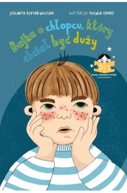 Bajka o chłopcu, który chciał być duży