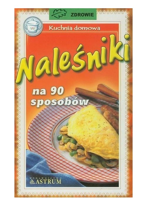 Naleśniki na 90 sposobów