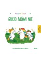 Przygody Gucia. Gucio mówi nie