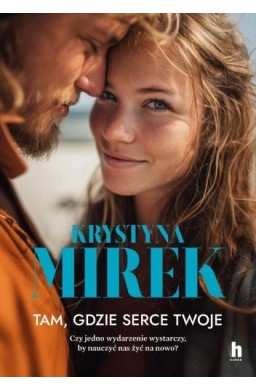 Tam, gdzie serce twoje