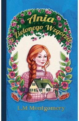 Ania z Zielonego Wzgórza