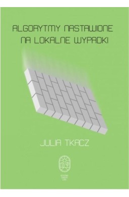 Algorytmy nastawione na lokalne wypadki
