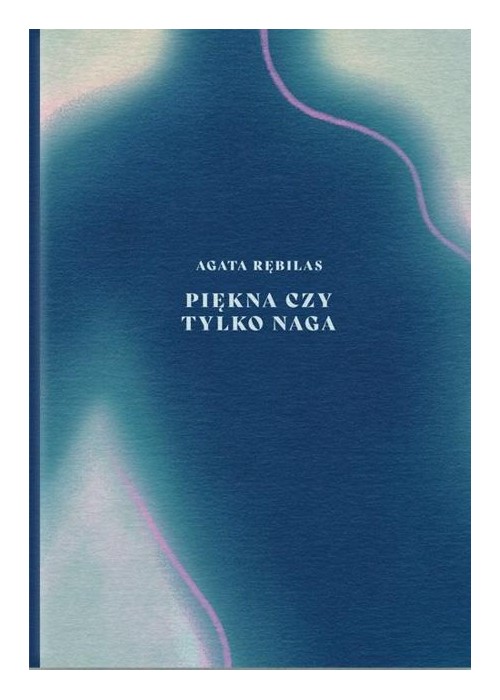 Piękn a czy tylko naga