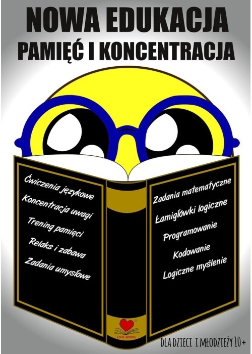 Nowa edukacja. Pamięć i koncentracja 10+