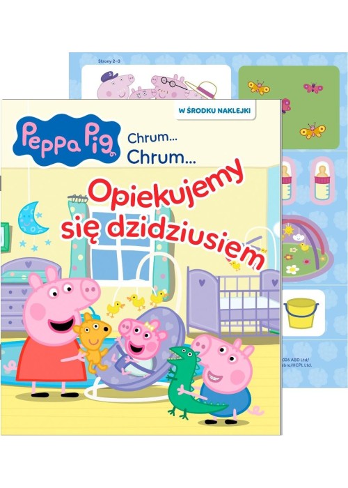 Świnka Peppa. Chrum... Chrum Opiekujemy się...